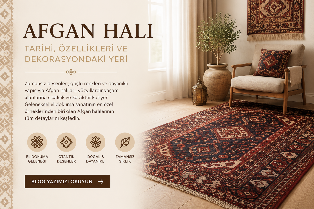 Afgan Halı Nedir? Afgan Desenli Halılar Neden Bu Kadar Popüler?